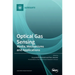 Optical Gas Sensing: Media, Mechanisms and Applications