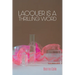 Lacquer is a Thrilling Word