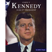 John F. Kennedy: Our 35th President