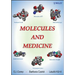 Molecules and Medicine