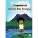 Popunau Climbs The Volcano