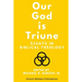 Our God is Triune: Essays in Biblical Theology