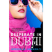 Desperate in Dubai