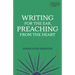 Writing for the Ear, Preaching from the Heart