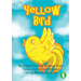 Yellow Bird