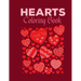 Hearts Coloring Book: A Coloring Book With a Collection of Hearts Designs.