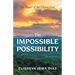 The Impossible Possibility: The Power of the Divine Soul
