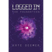 Logged In: The Foundation