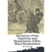 Narrative of the Captivity and Restoration of Mrs. Mary Rowlandson