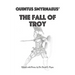 Quintus Smyrnaeus' Fall of Troy
