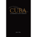 Cuba: La Habana y los Cubanos