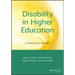 Disability in Higher Education: A Social Justice Approach
