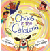 Chaos in the Cafeteria