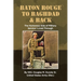 Baton Rouge to Baghdad and Back: The Humorous Side of Military Service I Lived Through