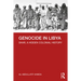 Genocide in Libya: Shar, a Hidden Colonial History