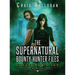 The Supernatural Bounty Hunter Files Collector's Set: Books 1-10: An Urban Fantasy Shifter Series