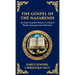 The Gospel of the Nazarenes: A Lost Testament of Jewish-Christian Wisdom (Deluxe Hardbound Edition)