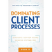 Dominating Client Processes