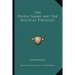 The Divine Names and The Mystical Theology