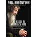 The Theft of America's Soul: Blowing the Lid Off the Lies That Are Destroying Our Country