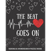 The Beat Goes On: Sudoku And Wordsearch Puzzles Large Print Perfect Post Heart Surgery Gift For Women, Men, Teens and Kids - Get Well Soon Activity &