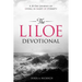 The LILOE Devotional: A Thirty Day Journey of Living in Light of Eternity