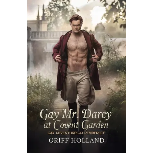 Gay Mr. Darcy at Covent Garden