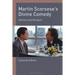 Martin Scorsese's Divine Comedy: Movies and Religion