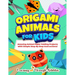 Origami Animals For Kids: Amazing Animal Paper Folding Projects With Simple Step By Step Instructions! (Origami Fun)