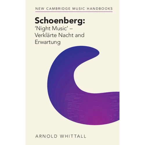 Schoenberg: 'Night Music' - Verkl舐te Nacht and Erwartung