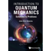 Introduction to Quantum Mechanics