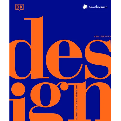 Design, Second Edition: The Definitive Visual Guide