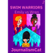 Swim Warriors Volume 2: Emily vs Wren