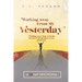 Walking Away From Your Yesterday: A 28 Day Devotional