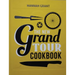 The New Grand Tour Cookbook 2