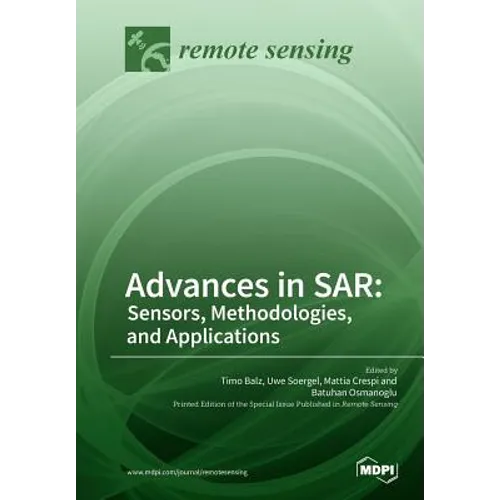 Advances in SAR: Sensors, Methodologies, and Applications