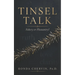 Tinsel Talk: Fakery or Pleasantry?