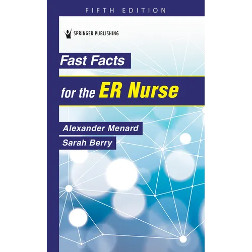 Fast Facts for the Er Nurse