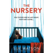 The Nursery: An absolutely gripping and unputdownable psychological thriller