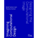 Designing the Computational Image, Imagining Computational Design