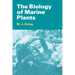 The Biology of Marine Plants