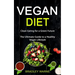 Vegan Diet: Clean Eating for a Green Future (The Ultimate Guide to a Healthy Vegan Lifestyle)