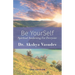 Be YourSelf: Spiritual Awakening For Everyone