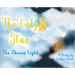 The Only Star The Chosen Light