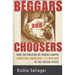 Beggars and Choosers: How the Politics of Choice Shapes Adoption, Abortion, and Welfare in the United States