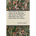 Magic Without Apparatus - A Treatise On The Principles, Old And New Of Sleight-Of-Hand With Cards, Coins, Billiard Balls And Thimbles