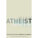 Atheist Awakening: Secular Activism and Community in America