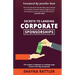 Secrets to Landing Corporate Sponsorships: The Insider's Playbook to Landing Large Checks from Big Companies