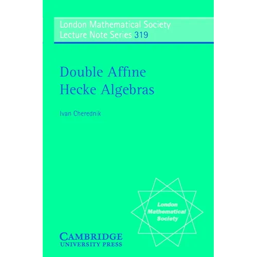 Double Affine Hecke Algebras