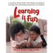 Learning Is Fun: A Creative Study Guide That Makes Learning an Exciting and Interesting Experience for Children